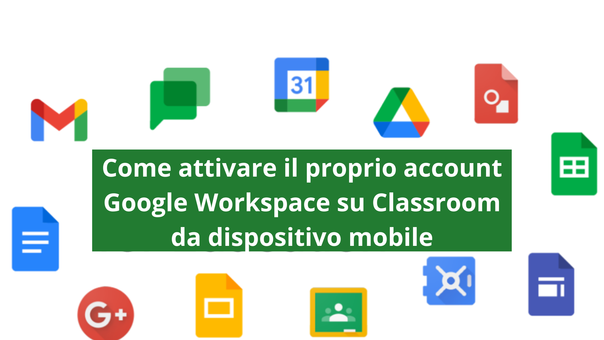 Come attivare account di Classroom da dispositivo mobile